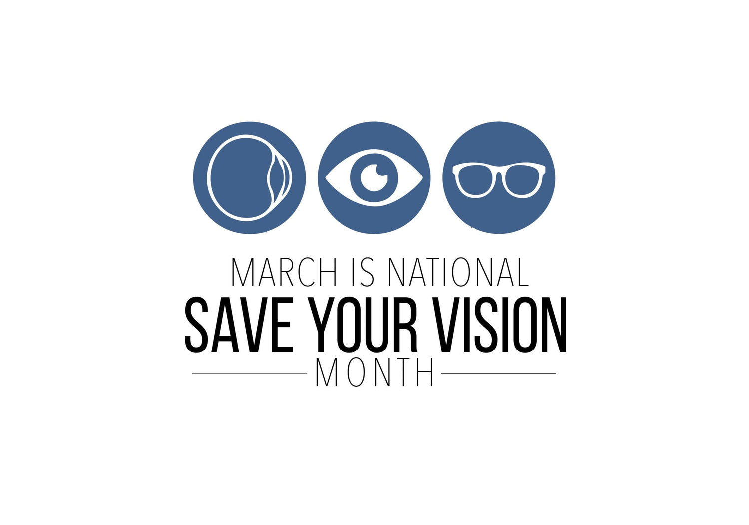 March is Save Your Vision Month