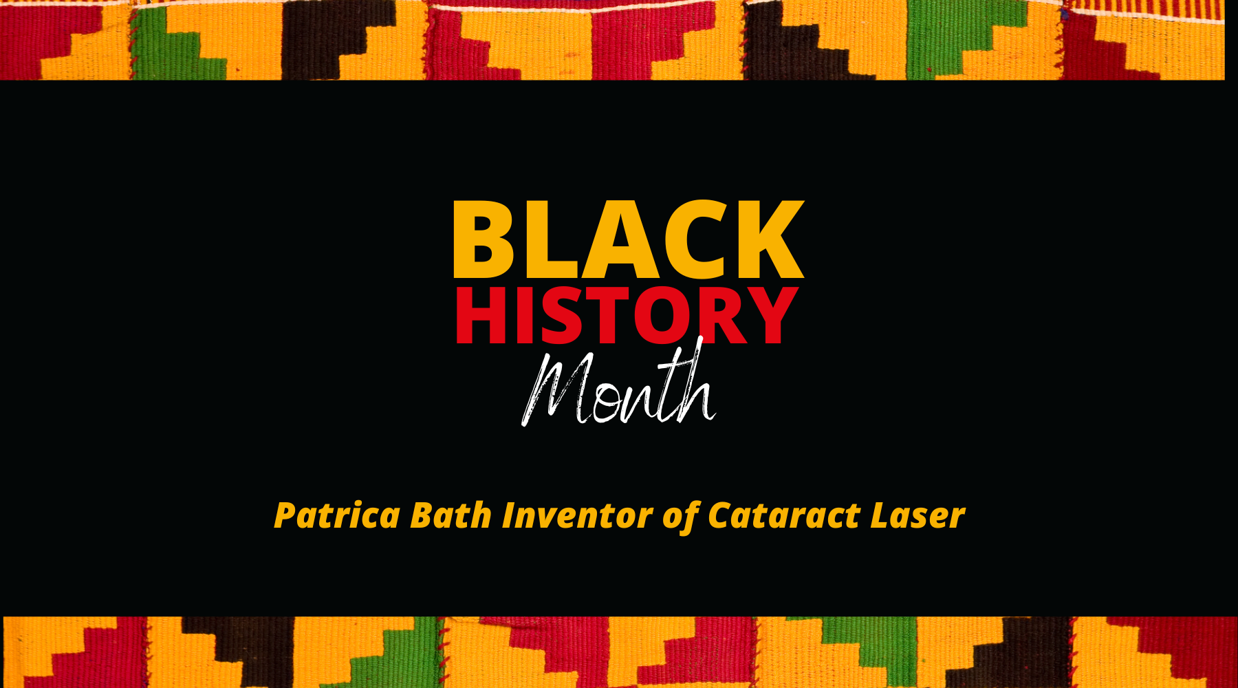 Black History Month Patricia Bath, Ophthalmologist
